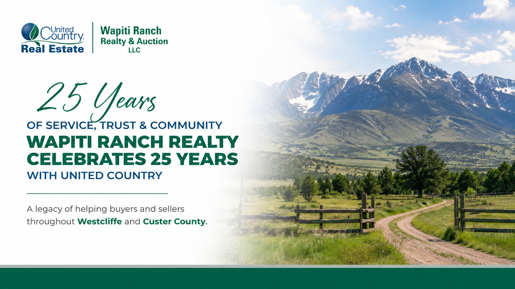 Wapiti Ranch Realty Celebrates 25 Years with United Country: A Legacy of Serving Westcliffe & Custer County