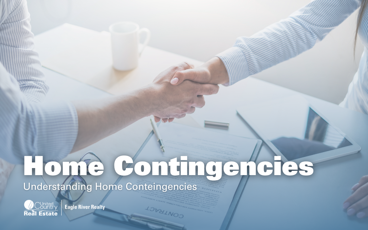 Your Essential Guide to Real Estate Contingencies | Eagle River Realty ...